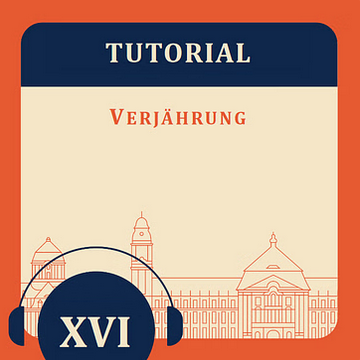 Tutorial XVI – Verjährung