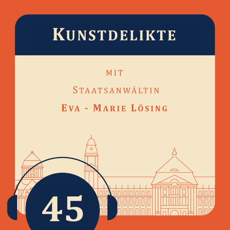 Episode 45 – Kunstdelikte
